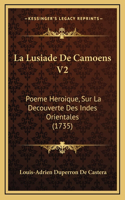 La Lusiade De Camoens V2