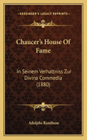 Chaucer's House Of Fame