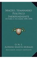 Maceo, Semanario Politico Independiente