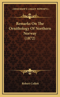 Remarks On The Ornithology Of Northern Norway (1872)