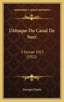 L'Attaque Du Canal De Suez