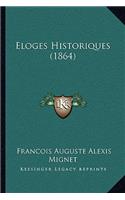 Eloges Historiques (1864)