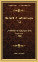 Manuel D'Entomologie V2: Ou Histoire Naturelle Des Insectes (1828)