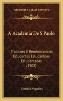 A Academia De S Paulo
