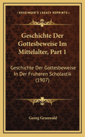 Geschichte Der Gottesbeweise Im Mittelalter, Part 1