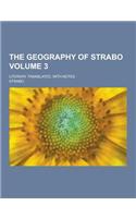 The Geography of Strabo; Literary Translated, with Notes Volume 3: (English)
