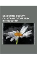 Mendocino County, California Geography Introduction: Rockport, California, Gualala, California, Andersonia, California, Calpella, California, Navarro,