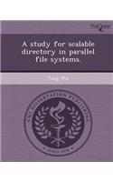 A Study for Scalable Directory in Parallel File Systems