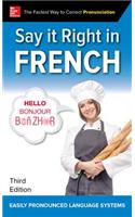 Say It Right in French, Third Edition