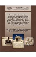 Morris H. Senderowitz et al., Individually, and as Co-Partners, Trading as Royal Manufacturing Company, Petitioners, V. Paul A. Porter, Administrator of the Office of Price Administration U.S. Supreme Court Transcript of Record with Supporting Plea