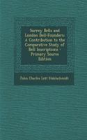 Surrey Bells and London Bell-Founders