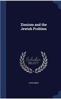 Zionism and the Jewish Problem