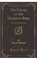 The Cruise of the Humming Bird