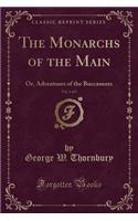 The Monarchs of the Main, Vol. 1 of 3