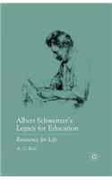 Albert Schweitzer's Legacy for Education