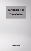 Färbebuch für Erwachsene
