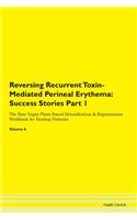 Reversing Recurrent Toxin-Mediated Perin