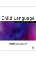 Child Language: Acquisition and Development