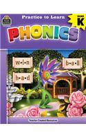 Practice to Learn: Phonics (Gr. K)