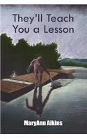 They'll Teach You a Lesson: (English)