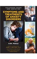 Symptoms and Treatments of Anxiety Disorders