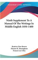 Ninth Supplement To A Manual Of The Writings In Middle English 1050-1400