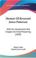 Memoir Of Reverend James Patterson