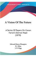 Vision Of The Future
