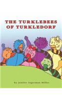 The Turklebees Of Turkledorf: (English)