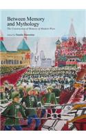 Between Memory and Mythology: The Construction of Memory of Modern Wars