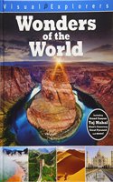 Visual Explorers: Wonders of the World: (Visual Explorers)