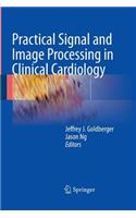 Practical Signal and Image Processing in Clinical Cardiology