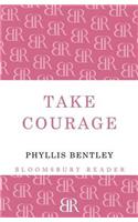 Take Courage: (English)