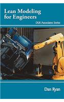 Lean Modeling for Engineers: DLR Associates Series
