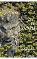 Out of Arcadia