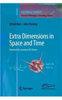 Extra Dimensions in Space and Time