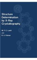 Structure Determination by X-Ray Crystallography