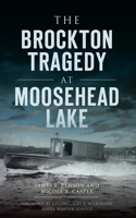 Brockton Tragedy at Moosehead Lake