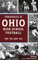 Powerhouses of Ohio High School Football