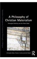 Philosophy of Christian Materialism