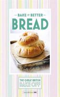 Great British Bake Off - Bake It Better (No.4): Bread