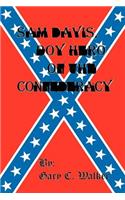 Sam Davis, Boy Hero of the Confederacy