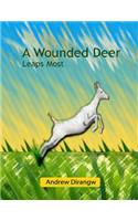 A Wounded Deer Leaps Most: Inspirational Book