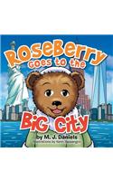 Roseberry Goes to the Big City