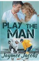 Play the Man: (English)
