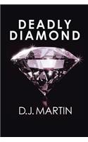 Deadly Diamond