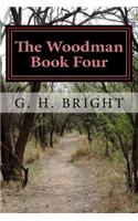 Woodman Book Four