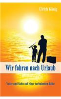 Wir Fahren Nach Urlaub