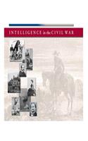 Intelligence in the Civil War