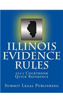 Illinois Evidence Rules Courtroom Quick Reference